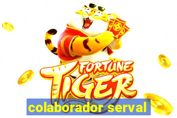 colaborador serval